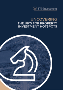 Cover of FJP Investment report: The UK top property investment hot spots