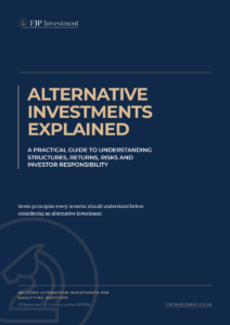 Alternative Investments Explained – FJP Investment Guide Cover Cover of the FJP Investment Alternative Investments Explained guide